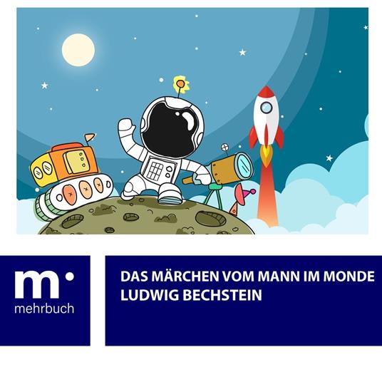 Das Märchen vom Mann im Monde - Bechstein Ludwig - ebook
