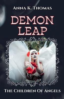 Demon Leap - Anna K Thomas - cover
