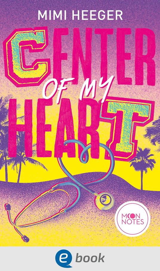 Cape Coral 3. Center of my Heart - Mimi Heeger - ebook