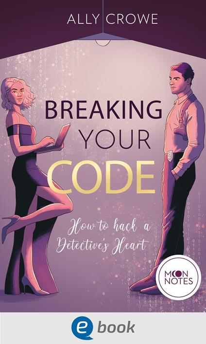 Breaking Your Code - Ally Crowe - ebook