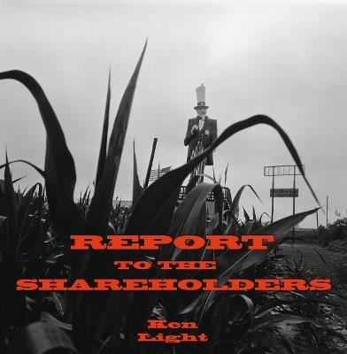 Report to the Shareholders - Ken Light - cover
