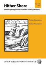 Hither Shore 10: Tolkien Adaptations / Tolkien Adaptionen: Jahrbuch 2013 der Deutschen Tolkien Gesellschaft