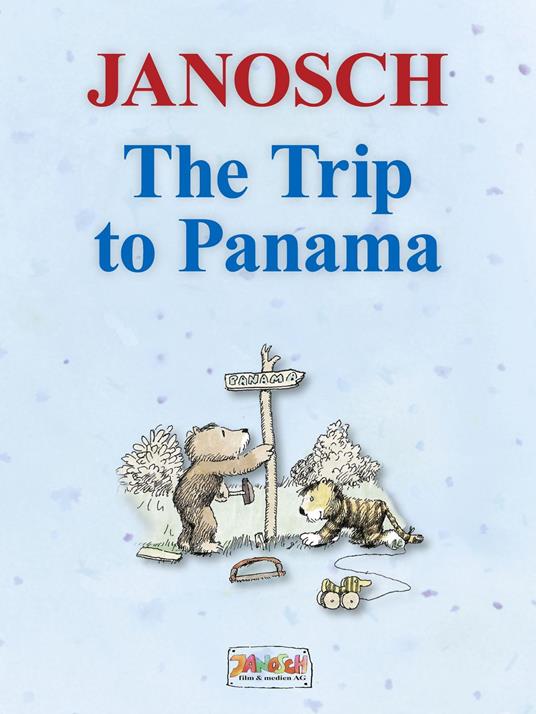The Trip to Panama - Janosch - ebook
