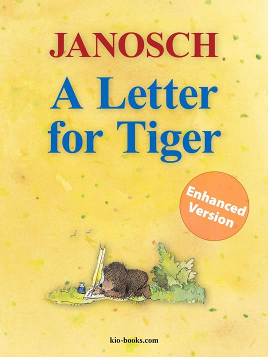 A Letter for Tiger - Enhanced Edition - Janosch - ebook