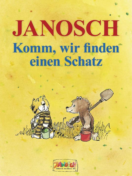 Komm, wir finden einen Schatz - Janosch - ebook