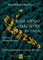 Il paradosso dello sport in Italia