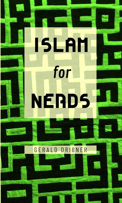 Islam for Nerds