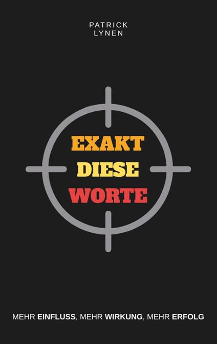 Exakt diese Worte: Mehr Einfluss, mehr Wirkung, mehr Erfolg.