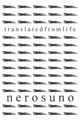 translated from life - Nero Suno - cover
