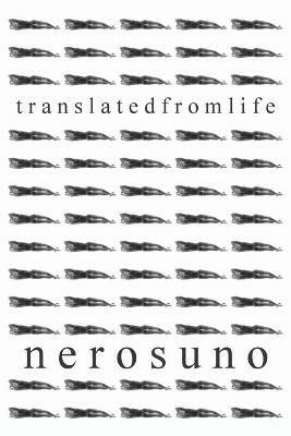 translated from life - Nero Suno - cover