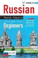 Russian Short Stories for Beginners: Learn Russian Vocabulary and Phrases with Stories (A1/A2) - Verblix - cover