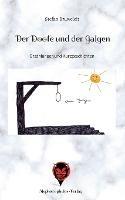Der Doofe und der Galgen: Erzahlungen und Kurzgeschichten - Stefan Bruweleit - cover