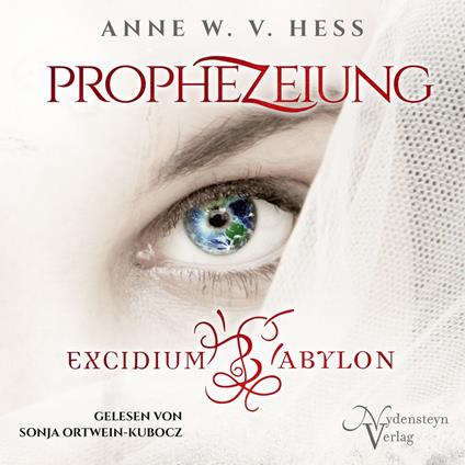 Prophezeiung - Excidium Babylon