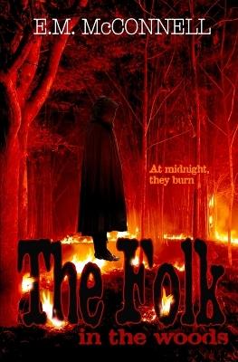 The Folk In The Woods - E M McConnell - cover