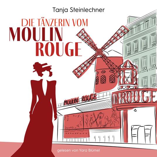 Die Tänzerin vom Moulin Rouge