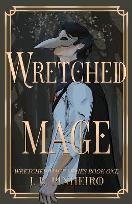 Wretched Mage - Juliana Pinheiro - cover