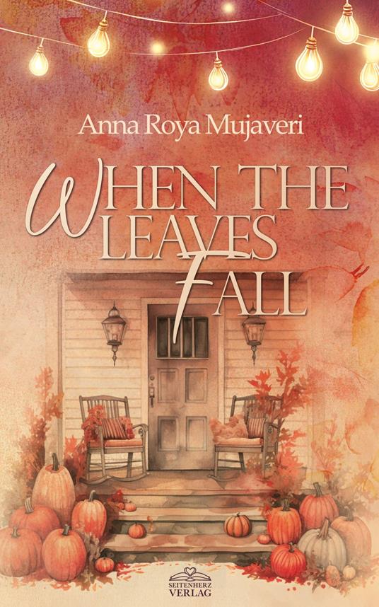 When The Leaves Fall - Anna Roya Mujaveri - ebook