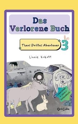 Das Verlorene Buch: Theos Drittes Abenteuer - Linnie Kokott - cover