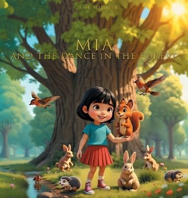 MIA and the Dance in the Forest - S H Sommer - cover