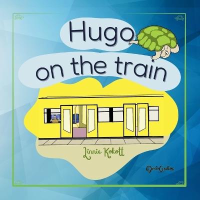 Hugo on the train - Linnie Kokott - cover