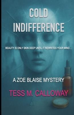 Cold Indifference - Tess M Calloway - cover
