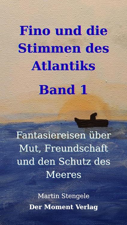 Fino und die Stimmen des Atlantiks - Martin Stengele - ebook