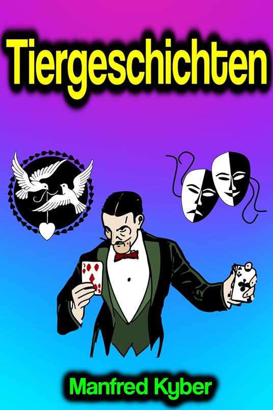 Tiergeschichten - Manfred Kyber - ebook