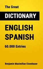 The Great Dictionary English - Spanish