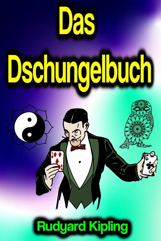 Das Dschungelbuch - Rudyard Kipling - ebook