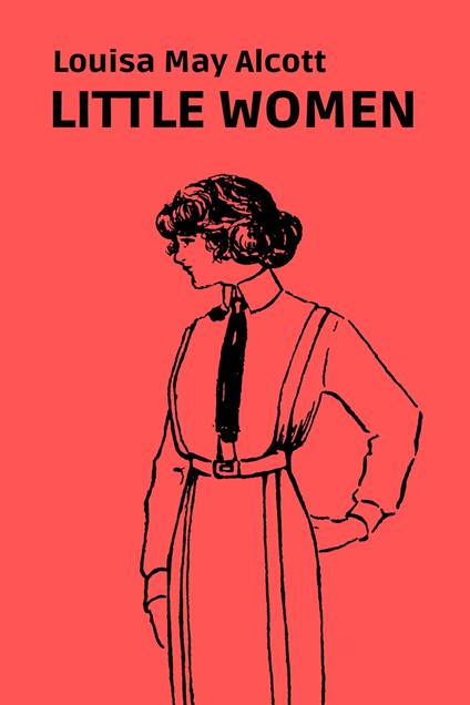 Little Women - Louisa May Alcott,August Nemo - ebook