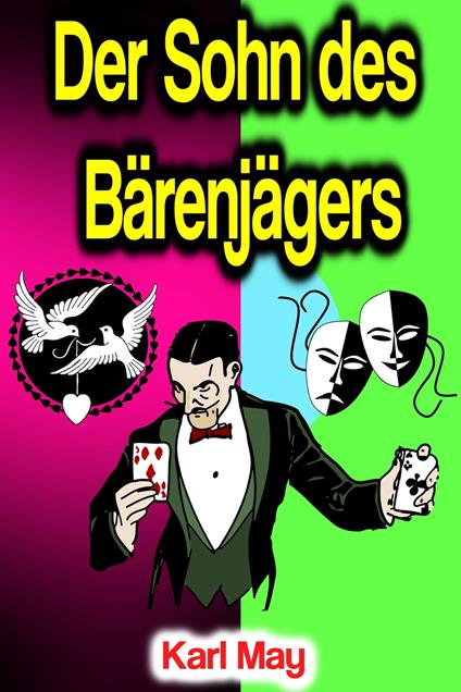 Der Sohn des Bärenjägers - Karl May - ebook