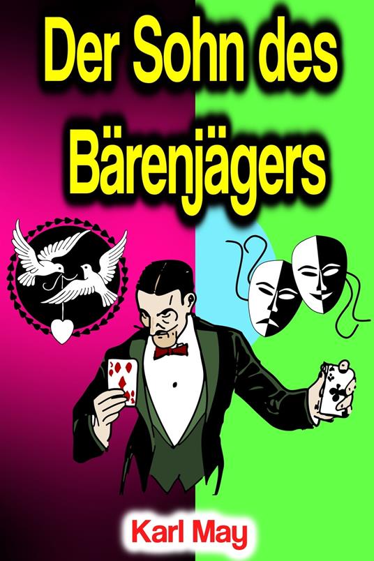 Der Sohn des Bärenjägers - Karl May - ebook