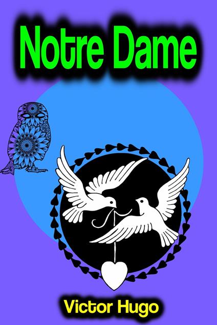 Notre Dame - Victor Hugo - ebook