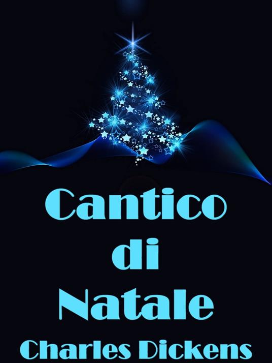 Cantico di Natale - Charles Dickens - ebook