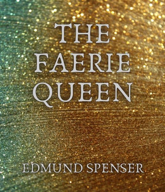 The Faerie Queen