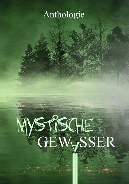 Mystische Gewässer
