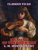 Kilmeny of the Orchard