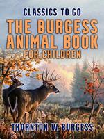 The Burgess Animal Book for Children