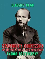 Stavrogin's Confession and The Plan of The Life of a Great Sinner