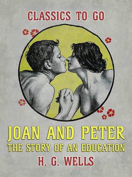 Joan and Peter The Story of an Education