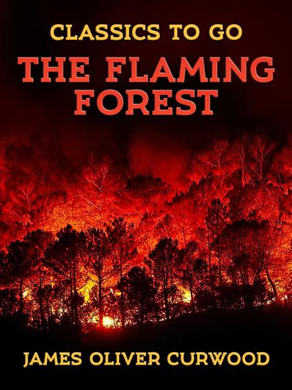 The Flaming Forest
