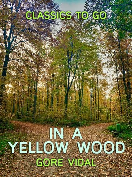 In a Yellow Wood