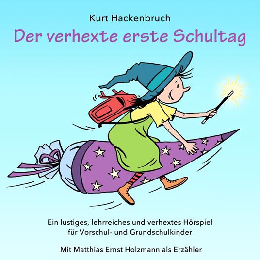 Der verhexte erste Schultag