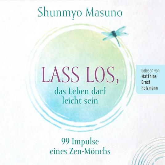 Lass los – das Leben darf leicht sein