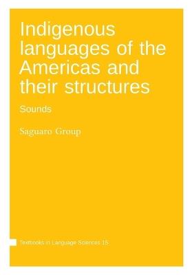 Indigenous languages of the Americas and their structures: Sounds - cover