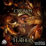 Crown of Feathers - Die Töchter der Phönixreiter, Band 1 (Ungekürzt)