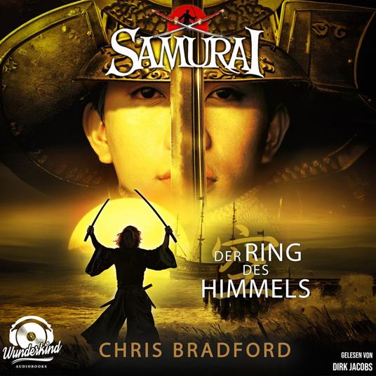 Der Ring des Himmels - Samurai, Band 8 (Ungekürzt)