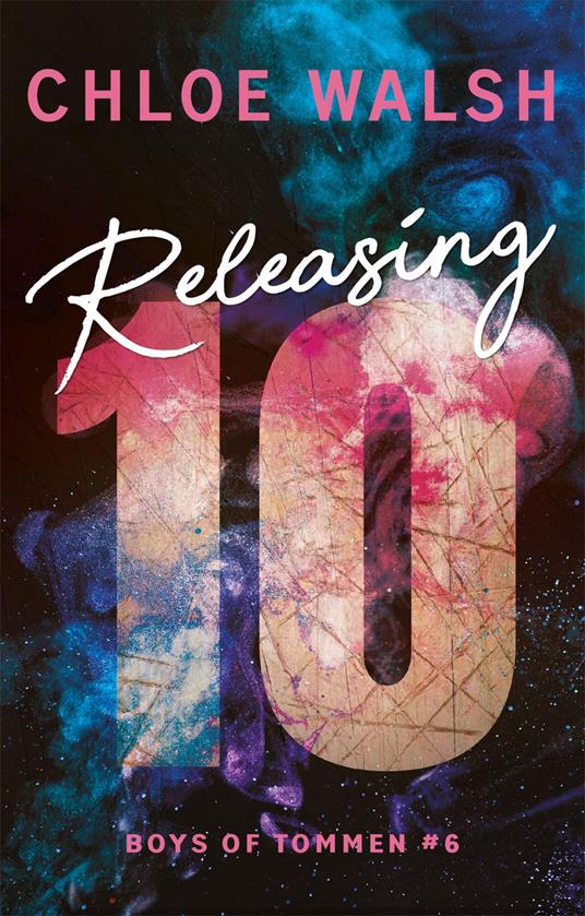 Releasing 10 - Chloe Walsh - ebook