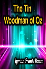 The Tin Woodman of Oz