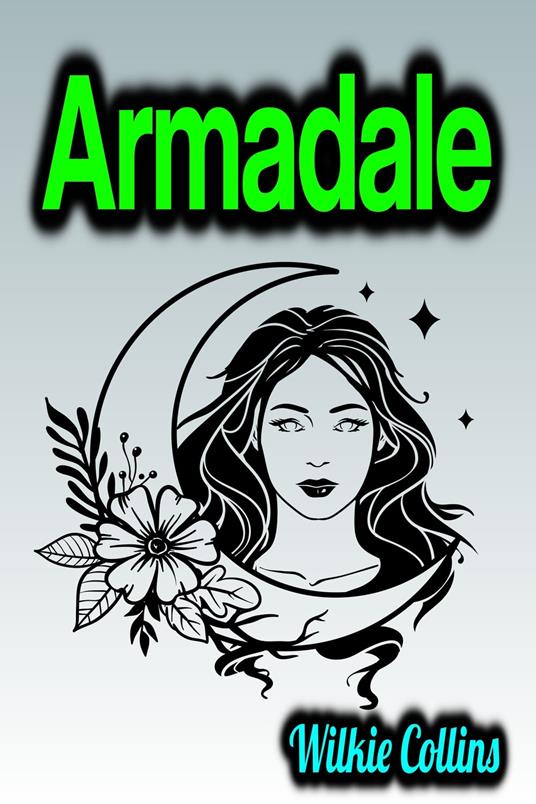 Armadale - Wilkie Collins - ebook